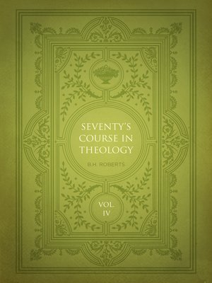 cover image of Seventy's Course in Theology, Volume 4
